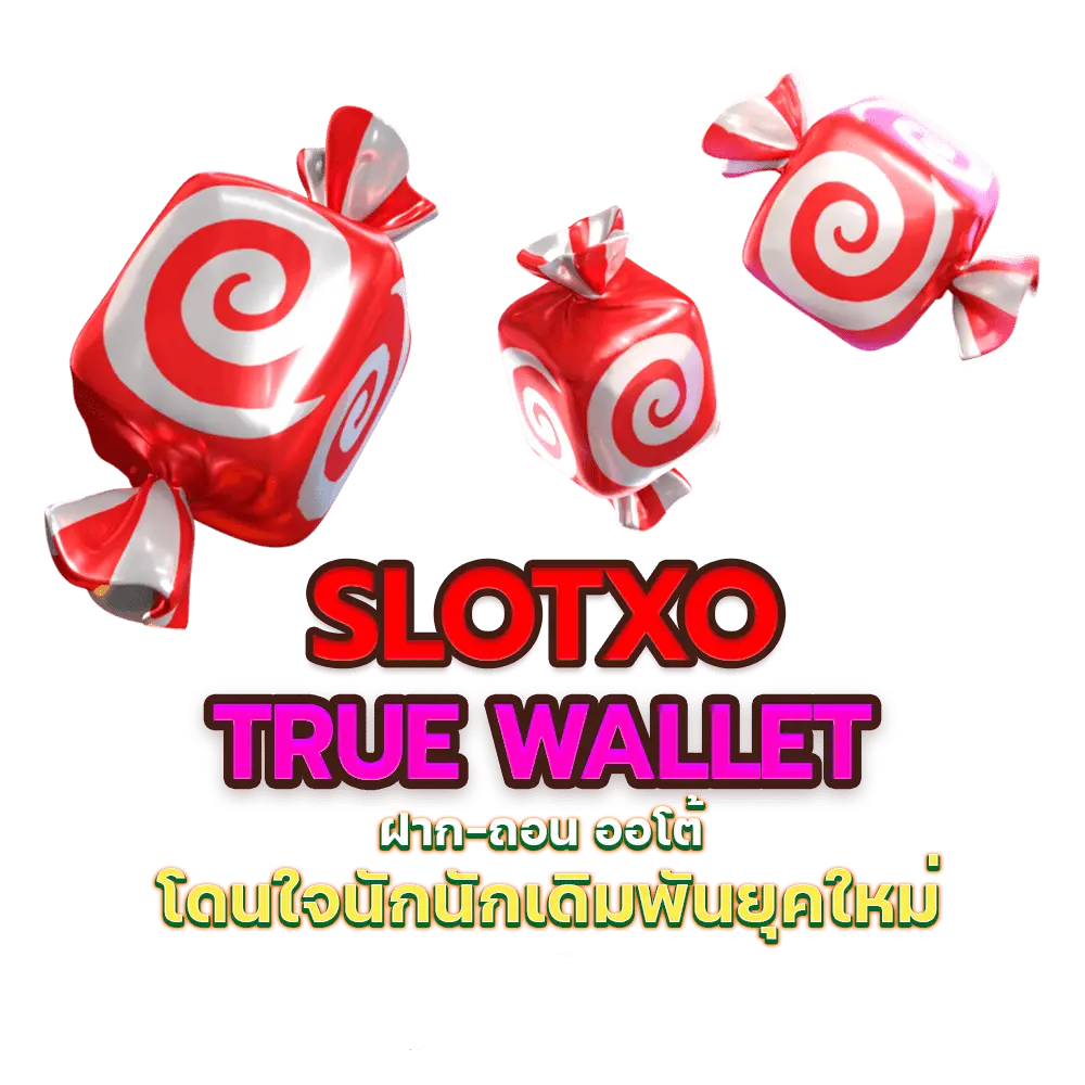 Slotxo true wallet AUTO